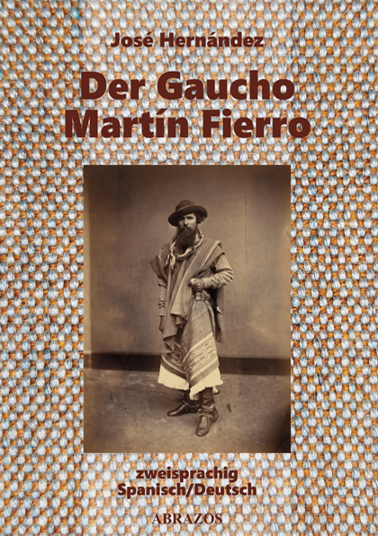 Der Gaucho Martin Fierro / El Gaucho Martín Fierro - ABR