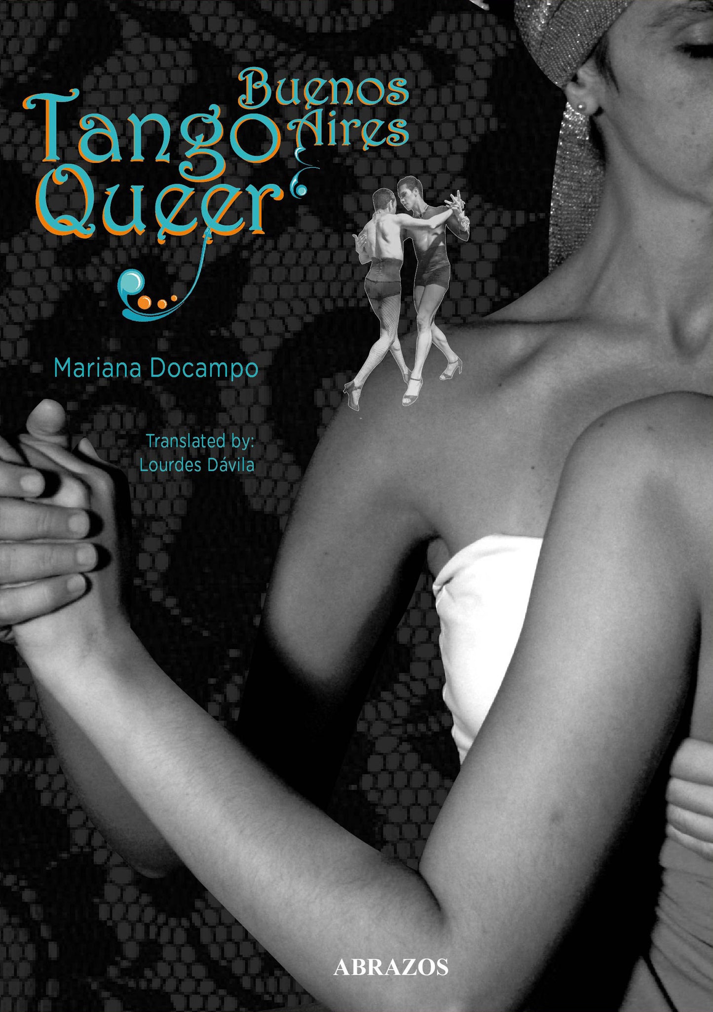 Mariana Docampo Tango Queer Buenos Aires - ABR