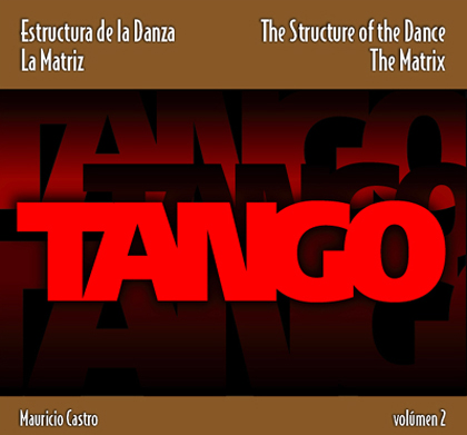TANGO. Estructura de la Danza. Vol. 2. La Matriz - ABR