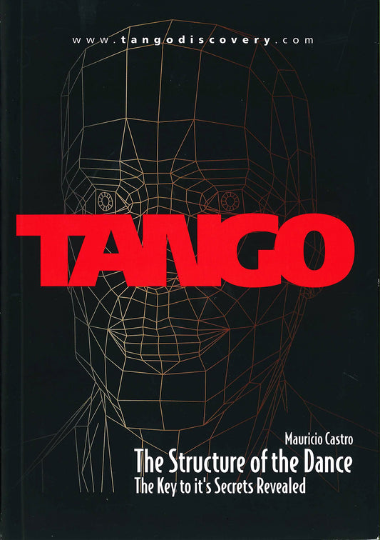 TANGO. The Structure of the Dance 1. The key to its secrets revealed. - ABR